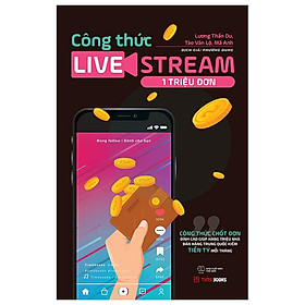 Hình ảnh Công thức chốt đơn đỉnh cao giúp bạn KIẾM TIỀN TỶ mỗi tháng: Công Thức Livestream 1 Triệu Đơn