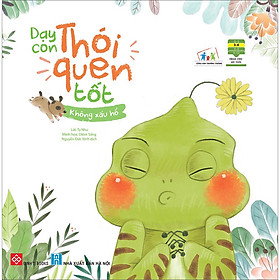 [Download Sách] Dạy Con Thói Quen Tốt - Không Xấu Hổ