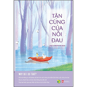 Tận Cùng Của Nỗi Đau (Why Do I Do That?)