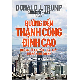 Đường Đến Thành Công Đỉnh Cao - Những Lời Khuyên 