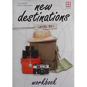 MM Publications: Sách học tiếng Anh - New Destinations Level B1+ Workbook (British Edition)