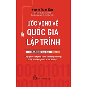 Ước Vọng Về Quốc Gia Lập Trình: Từ Tiếng Anh Đến Tiếng Code - Bản Quyền