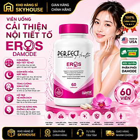 Viên uống da đẹp dáng xinh cân bằng nội tiết tố nữ EROS DAMODE lọ 60 viên