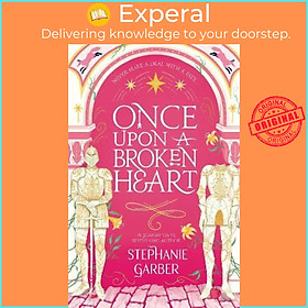 Sách - Once Upon A Broken Heart by Stephanie Garber (UK edition, paperback)
