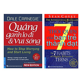 Combo 7 Thói Quen Của Bạn Trẻ Thành Đạt (Tái Bản) + Quẳng Gánh Lo Đi Và Vui Sống (2 Cuốn)
