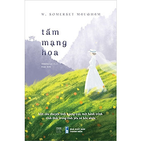 Tấm mạng hoa - W. Somerset Maugham 