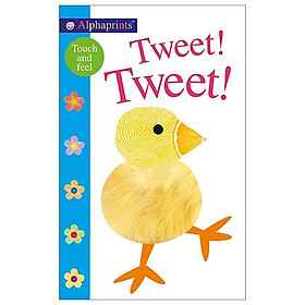 Hình ảnh sách Alphaprints: Tweet! Tweet!: A Touch-And-Feel Book
