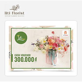 Giftpop -Phiếu quà tặng Liti Florist 300K