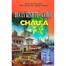 Sách – Địa Lý Kinh Tế – Xã Hội Châu Á