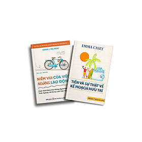 Bộ 2 Cuốn: Niềm Vui Của Việc Ngừng Lao Động + Tiền Và Sự Thật Về Kế Hoạch Hưu Trí