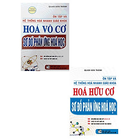 Hình ảnh sách - combo ôn tập và hệ thống hóa nhanh giáo khoa: hóa hữu cơ + hóa vô cơ sơ đồ phản ứng hóa học (bộ 2 cuốn)