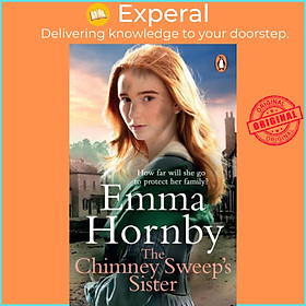 Sách - The Chimney Sweep's Sister - A gripping, romantic Victorian saga from the  by Emma Hornby (UK edition, paperback)