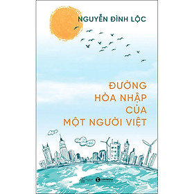 Đường Hòa nhập của một người Việt