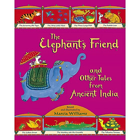 Sách tiếng Anh - The Elephant's Friend and other tales from Ancient India