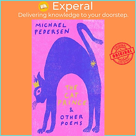 Sách - The Cat Prince - & Other Poems by Michael Pedersen (UK edition, hardcover)