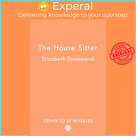 Sách - The House Sitter by Elizabeth Drummond (UK edition, paperback)