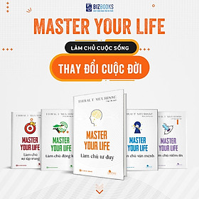 Hình ảnh Bộ Sách Master Your Life: Làm Chủ Cuộc Sống, Thay Đổi Cuộc Đời