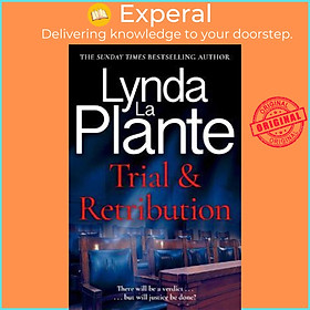 Sách - Trial and Retribution : The unmissable legal thriller from the Queen o by Lynda La Plante (UK edition, paperback)