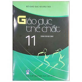 Giáo Dục Thể Chất - Lớp 11 (Dành Cho Học Sinh)