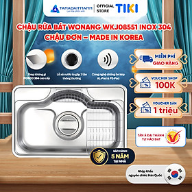 Mua Chậu Rửa Bát Wonang WKJ08551 Inox 304 Nhập Khẩu Hàn Quốc Chính Hãng