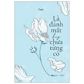 Là Đánh Mất Hay Chưa Từng Có