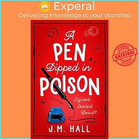 Sách - A Pen Dipped in Poison by J.M. Hall (UK edition, paperback)