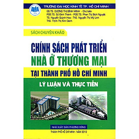 Sách - Chính Sách Phát Triển Nhà Ở Thương Mại Tại TP. Hồ Chí Minh - NS Kinh Tế