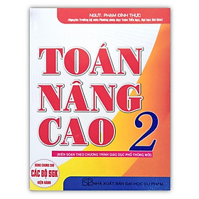 Sách - Toán Nâng Cao 2 - Theo Chương Trình Giáo Dục Phổ Thông Mới - Hồng Ân