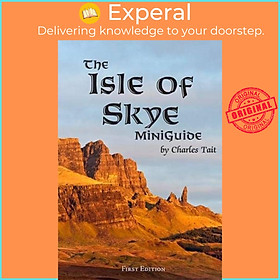 Sách - The Isle of Skye MiniGuide by Charles Tait (UK edition, paperback)