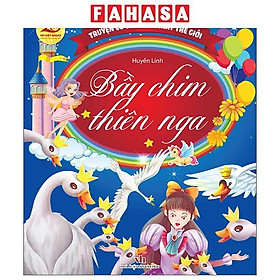Sách - Truyện Cổ Tích Hay Nhất Thế Giới - Bầy Chim Thiên Nga