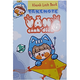 Takenote văn 6 cánh diều - An An