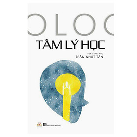 Tâm Lý Học (Tái Bản Lần 2)