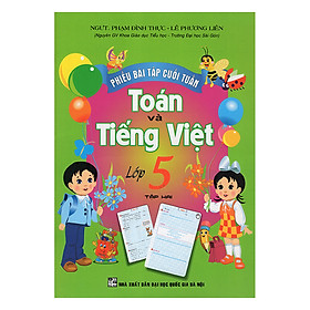 Nơi bán Phiếu Bài Tập Cuối Tuần Toán Và Tiếng Việt Lớp 5 (Tập 2) - Giá Từ -1đ