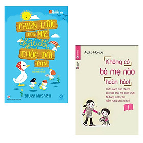 Combo 2 cuốn sách hay về nuôi dạy con : Chiến Lược Của Mẹ Thay Đổi Cuộc Đời Con + Không Có Bà Mẹ Nào Hoàn Hảo (Tặng kèm Bookmark thiết kế AHA)