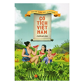 Nơi bán Cổ Tích Việt Nam - Ở Hiền Gặp Lành - Giá Từ -1đ