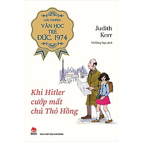 Hình ảnh Khi Hitler Cướp Mất Chú Thỏ Hồng (Giải thưởng Văn học trẻ Đức 1974)