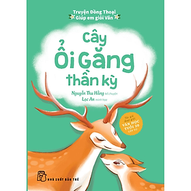 Bộ truyện đồng thoại - Giúp em giỏi Văn