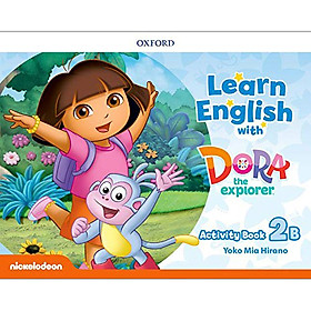 Learn English with Dora the Explorer 2B Activity Book (Split Edition)