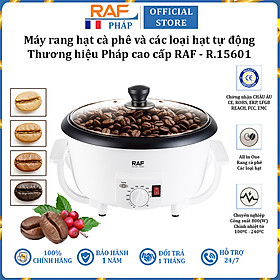 Máy rang hạt cà phê và các loại hạt tự động thương hiệu Pháp cao cấp RAF R.15601 - Công suất 800W - Hàng chính hãng