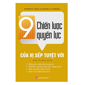 [Download Sách] 9 Chiến Lược Quyền Lực Của Vị Sếp Tuyệt Vời