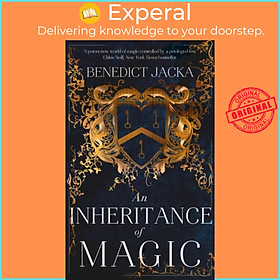 Sách - An Inheritance of Magic - Book 1 in a new dark fantasy series by the au by Benedict Jacka (UK edition, hardcover)