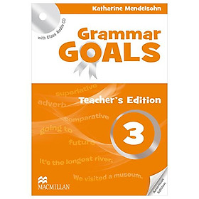 Sách ngoại văn: Grammar Goals - Teacher’s Book Level 3 With Class Audio CD (American Edition) - Fahasa