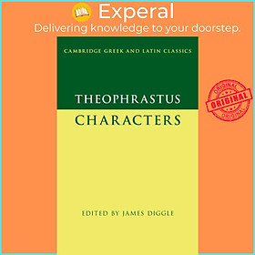 Sách - Theophrastus: Characters by James Diggle (UK edition, paperback)