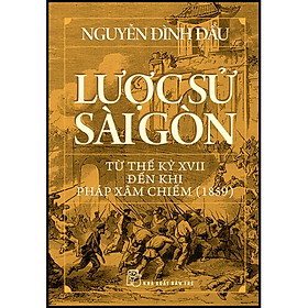 Sách Lược sử Sài Gòn từ thế kỷ XVII đến khi Pháp xâm chiếm (1859)