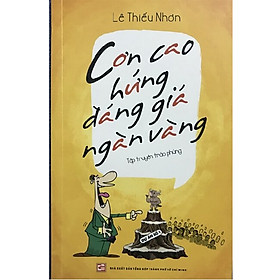 Cơn Cao Hứng Đáng Giá Ngàn Vàng