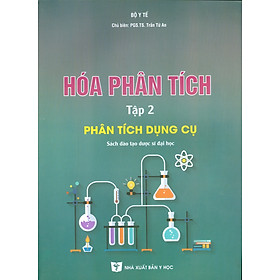 [Tải ebook] Hóa Phân Tích, Tập 2: Phân Tích Dụng Cụ (Sách đào tạo dược sĩ đại học) (Tái bản lần thứ hai) PDF