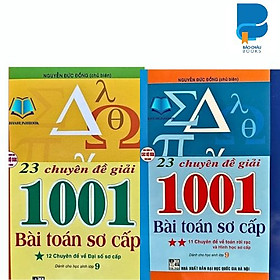 Combo 23 Chuyên Đề Giải 1001 Bài Toán Sơ Cấp - Tập 1 + 2 (Bộ 2 Cuốn) _HA