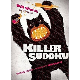 Sách - Will Shortz Presents Killer Sudoku : 200 Hard Puzzles by Will Shortz (US edition, paperback)