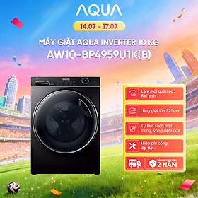Máy giặt Aqua Inverter 10 kg AW10-BP4959U1K(B) - Bảo hành 2 năm - Hàng chính hãng