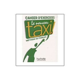 [Download Sách] Le Nouveau Taxi!: Cahier D'Exercices 2